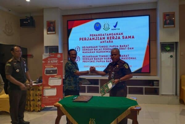 Penandatanganan Perjanjian Kerja Sama Antara Kejaksaan Tinggi Papua Dengan BNNP Papua Barat Dan BPOM Manokwari